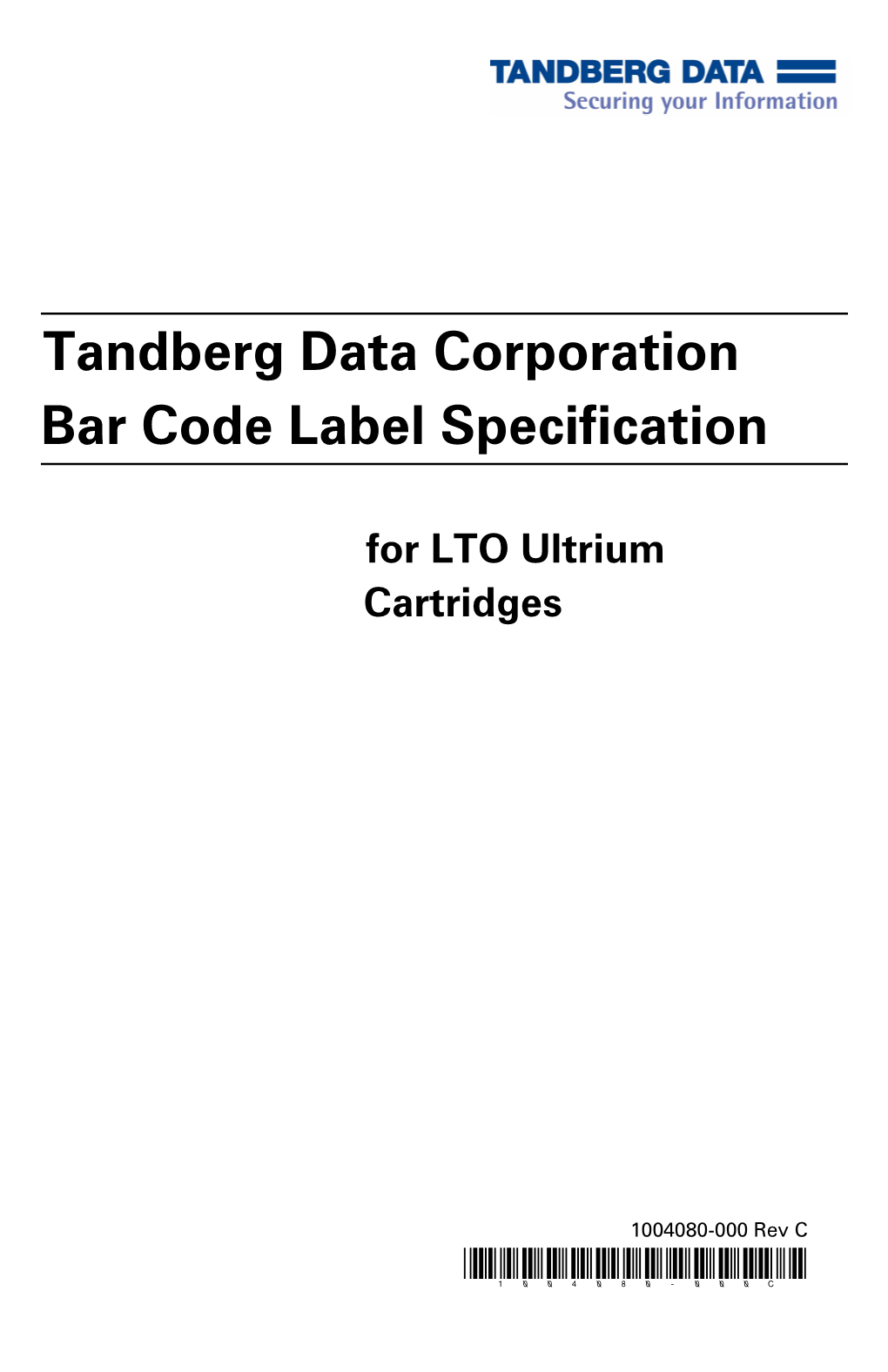 Exabyte Bar Code for LTO Ultrium Cartridges