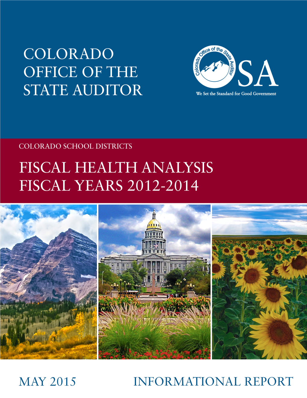 Fiscal Health Analysis of Colorado School Districts