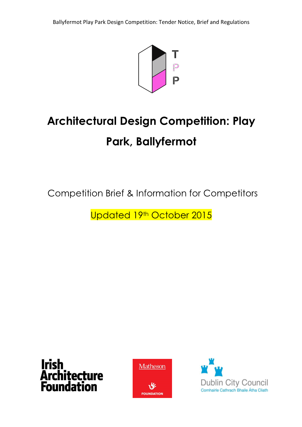 Architectural Design Competition: Play Park, Ballyfermot