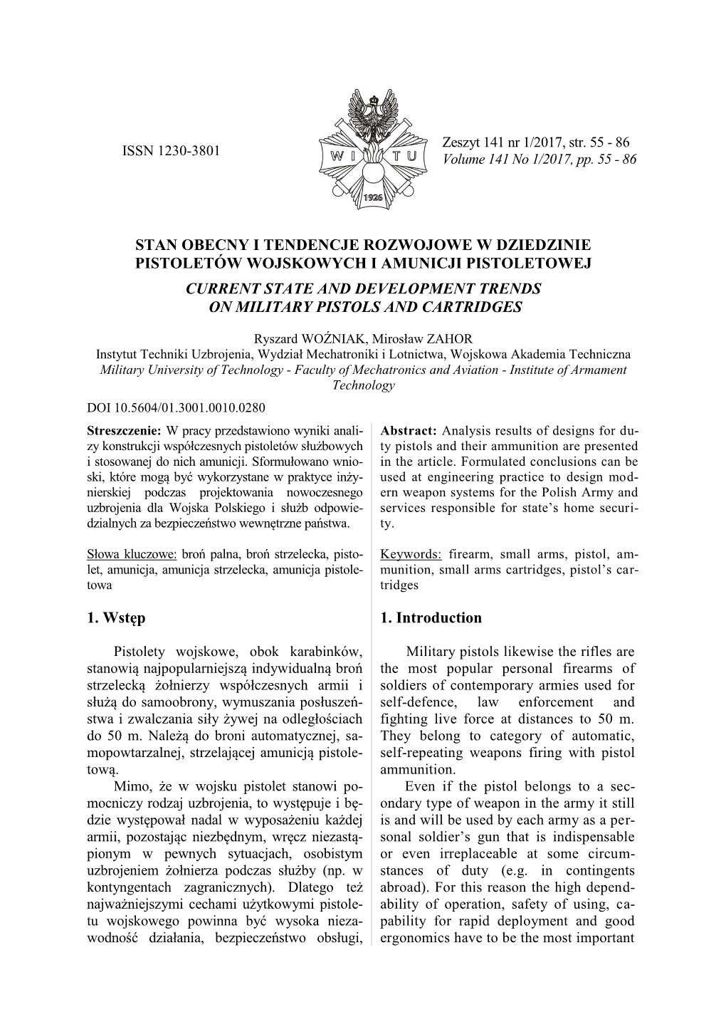 Stan Obecny I Tendencje Rozwojowe W Dziedzinie Pistoletów Wojskowych I Amunicji Pistoletowej Current State and Development Trends on Military Pistols and Cartridges