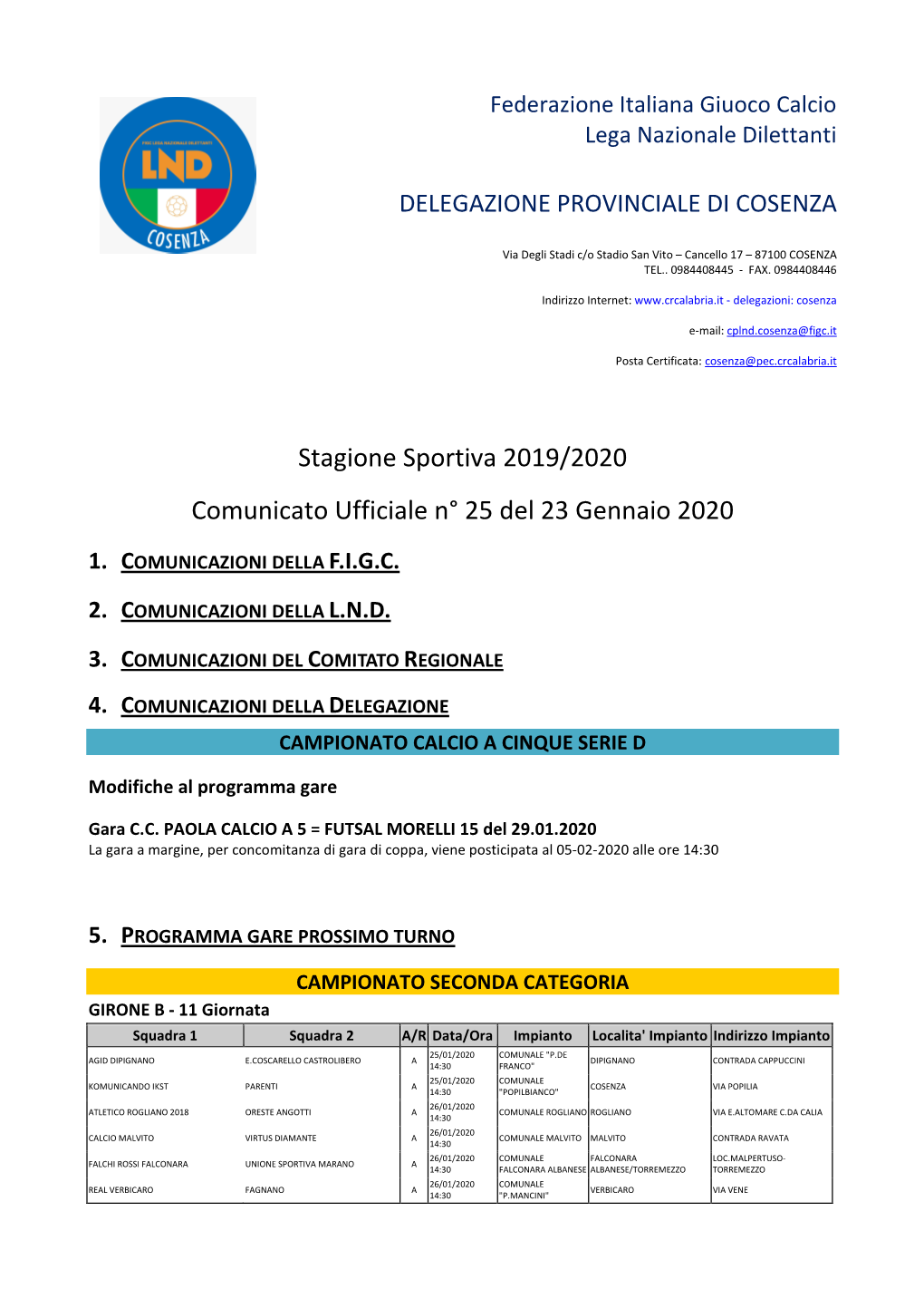 Stagione Sportiva 2019/2020 Comunicato Ufficiale N° 25 Del 23 Gennaio 2020