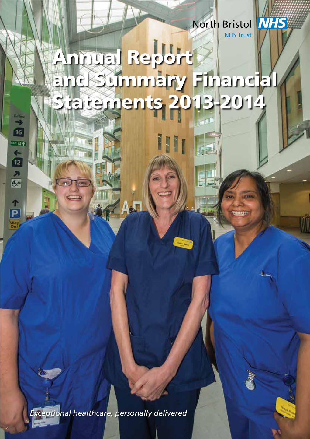 North Bristol NHS Trust Annual Report and Financial Statements 2013-2014