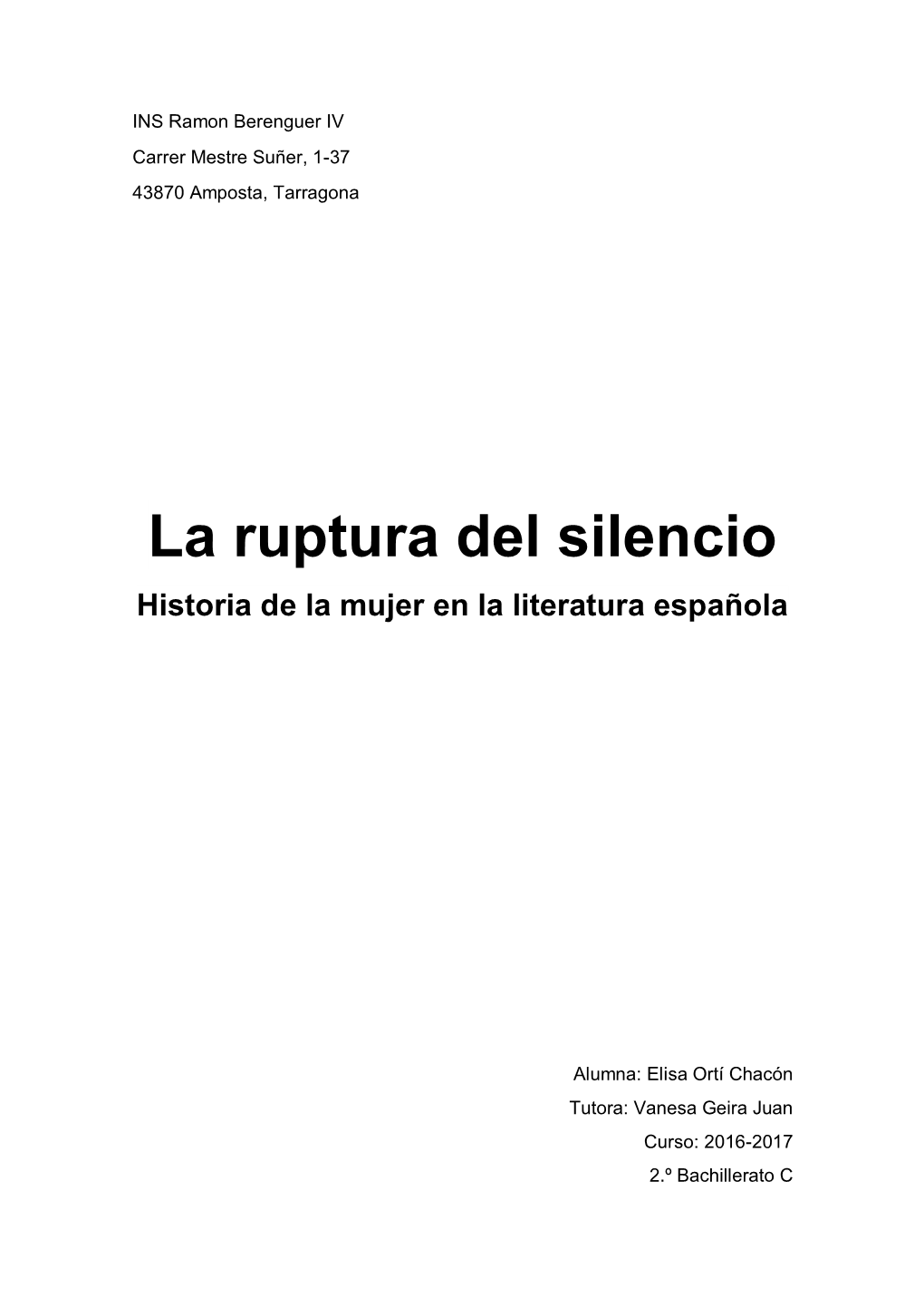 La Ruptura Del Silencio Historia De La Mujer En La Literatura Española