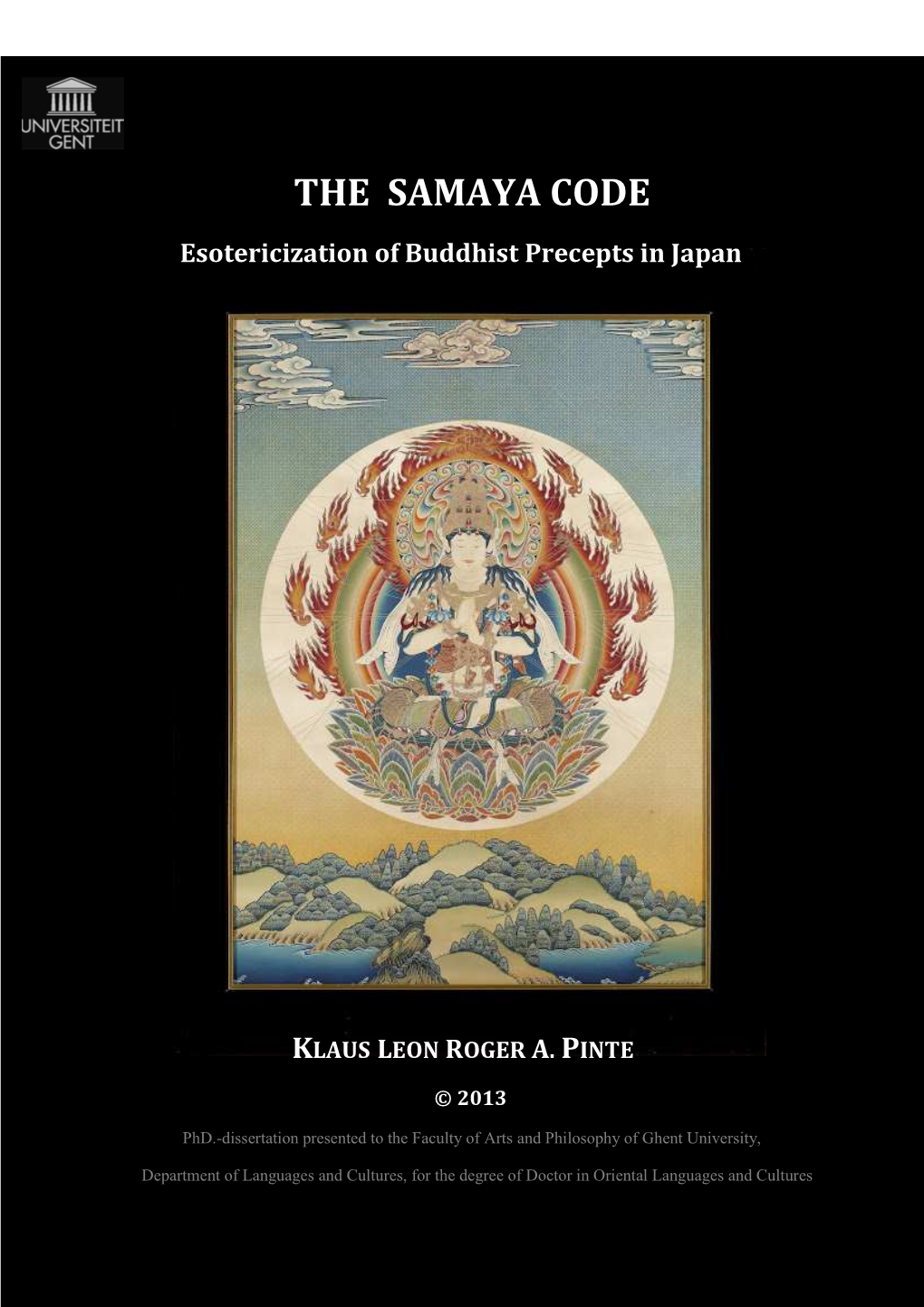 THE SAMAYA CODE Esotericization of Buddhist Precepts in Japan