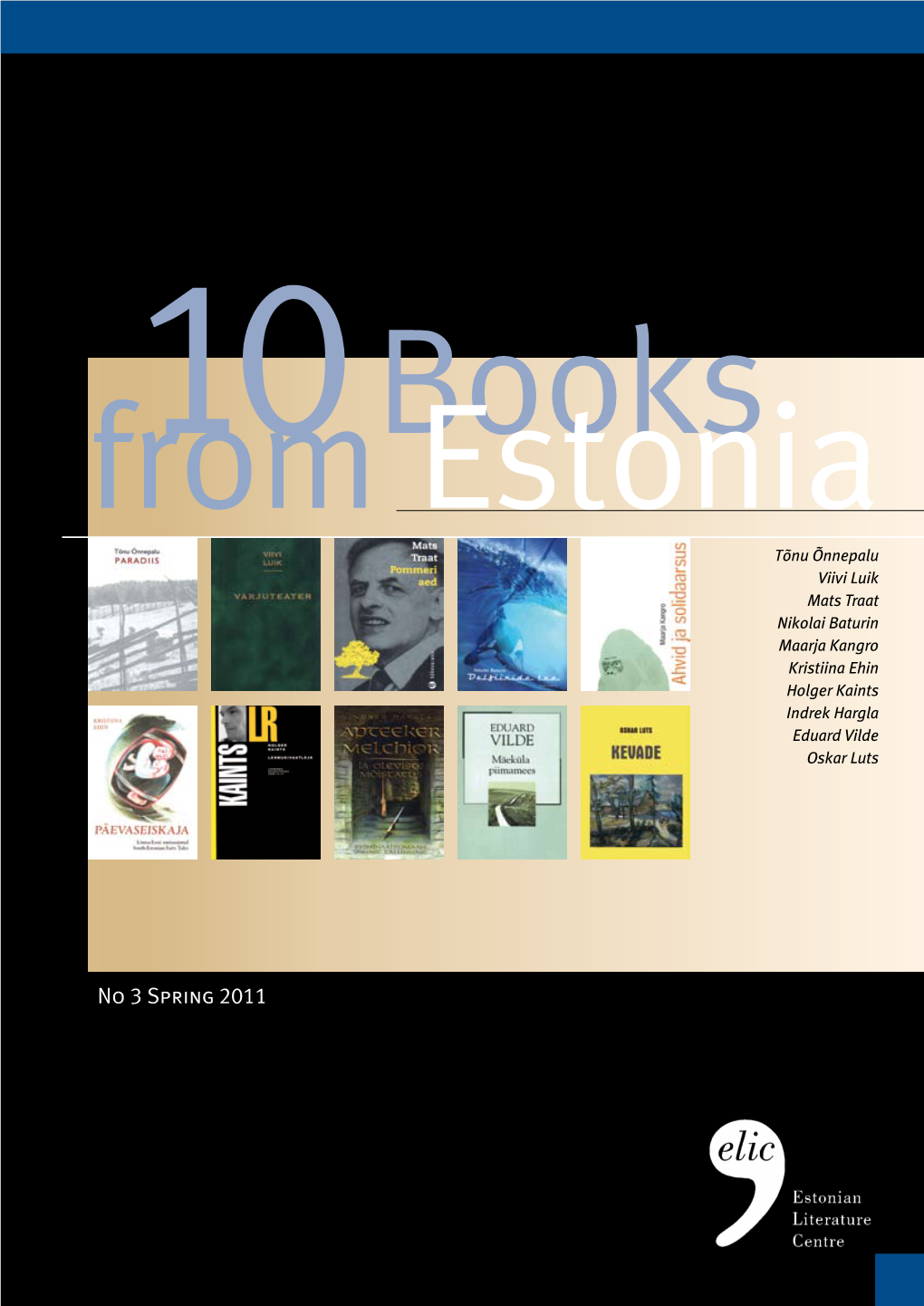 No 3 Spring 2011 10 Booksbooks Fromfrom Estonia Estonia Tõnu Õnnepaluõnnepaluparadise