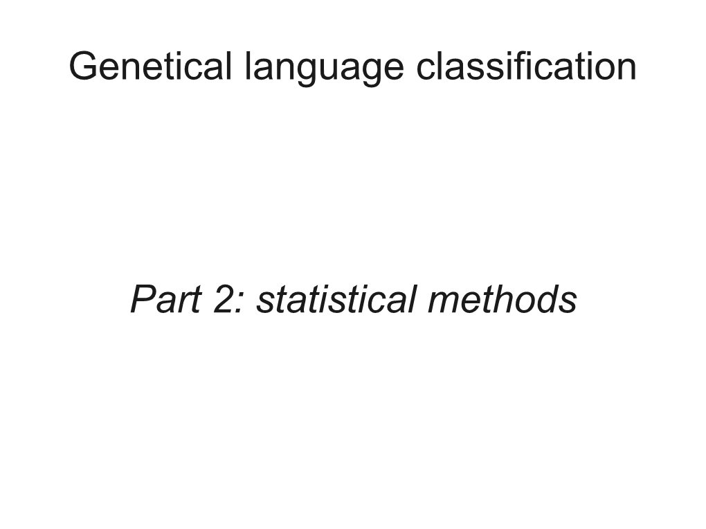 Genetic Language Classification II