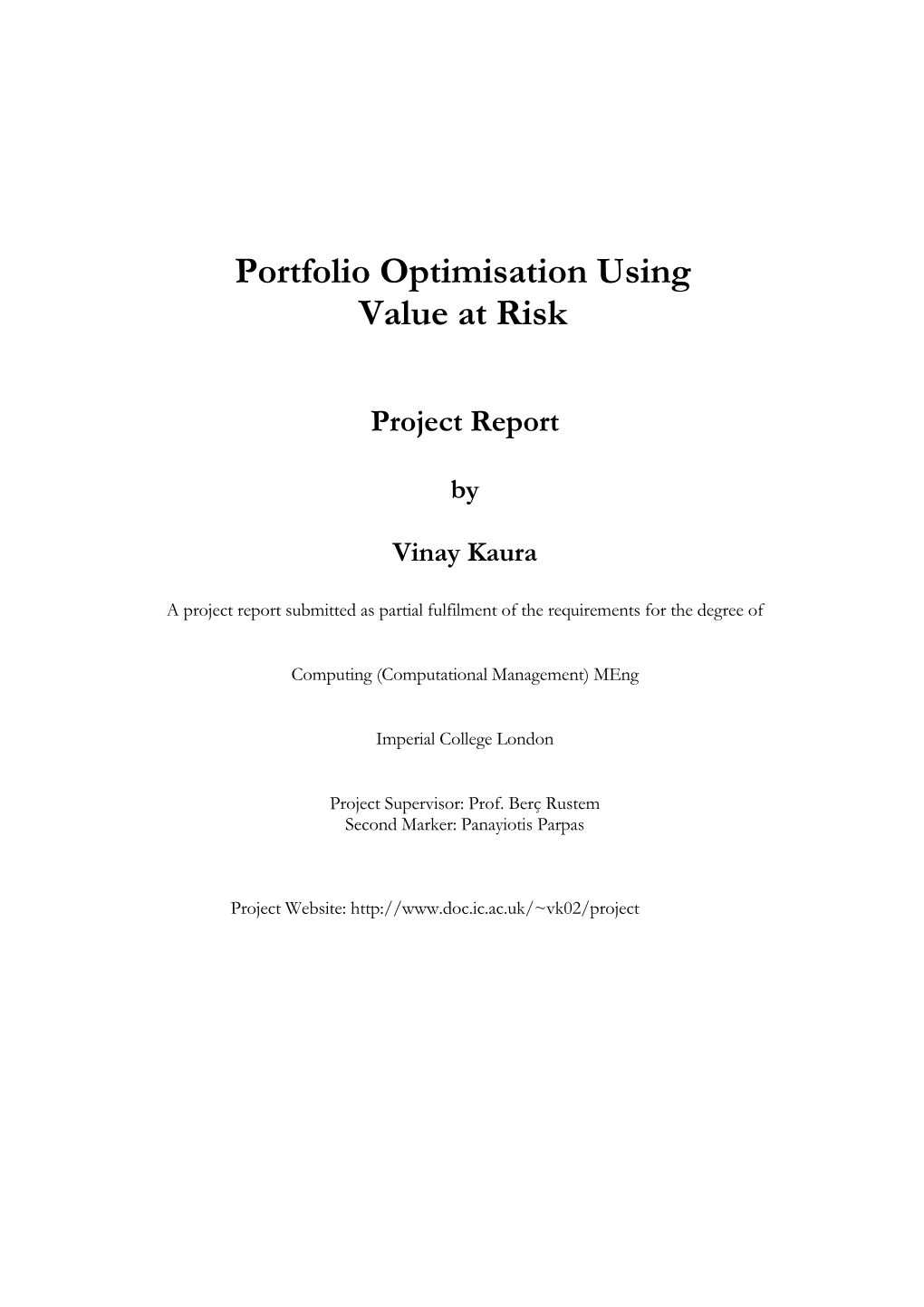 Portfolio Optimisation Using Value at Risk