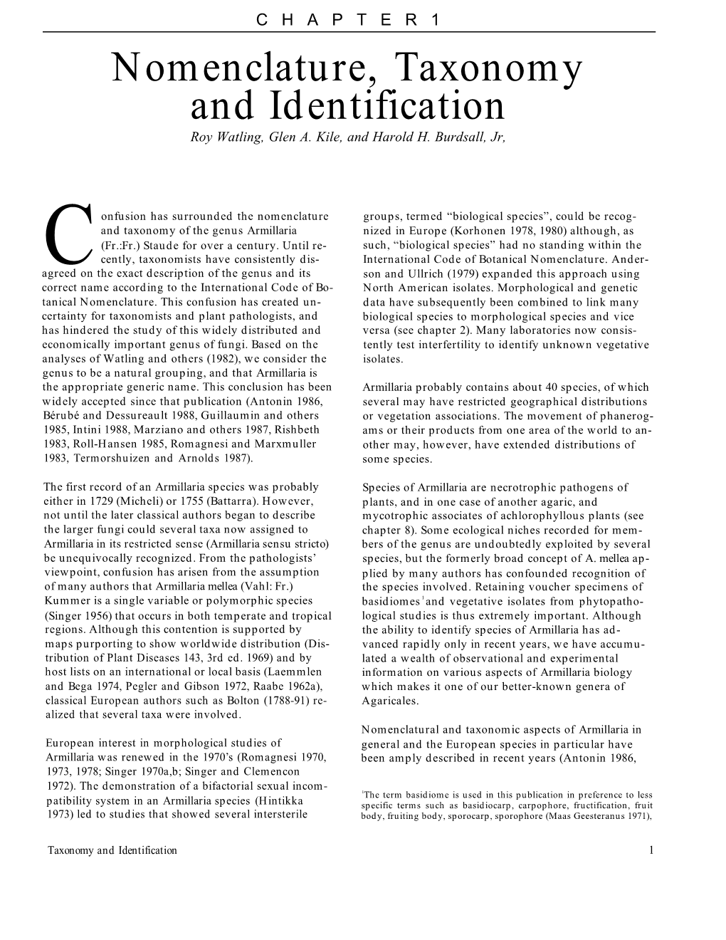 Nomenclature, Taxonomy and Identification Roy Watling, Glen A