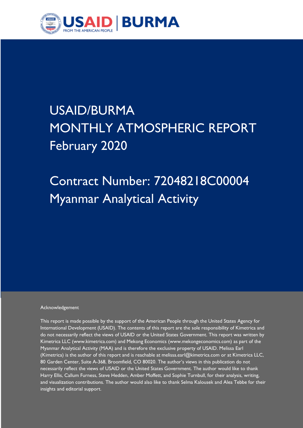 USAID/BURMA MONTHLY ATMOSPHERIC REPORT February 2020 Contract Number: 72048218C00004 Myanmar Analytical Activity