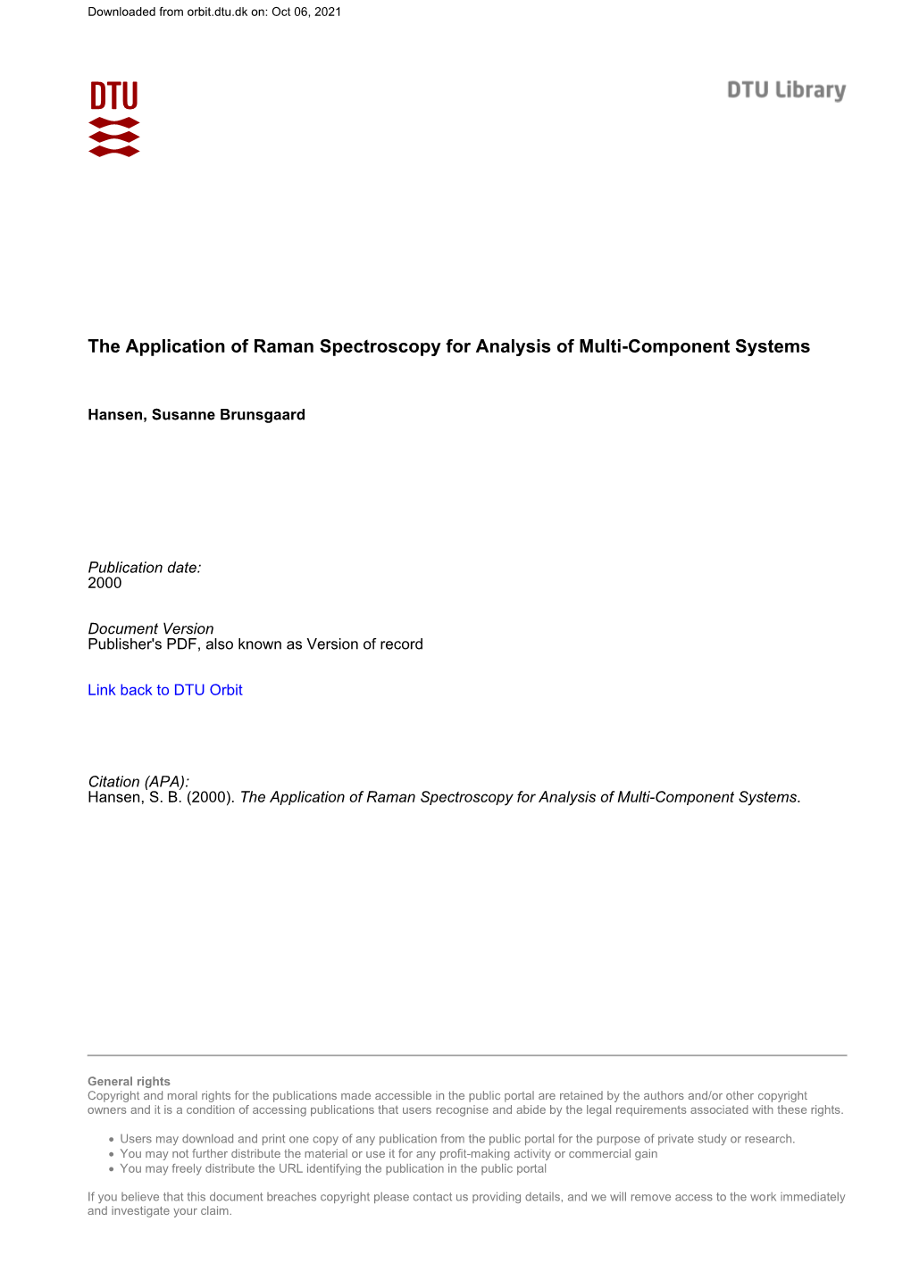 The Application of Raman Spectroscopy for Analysis of Multi-Component Systems