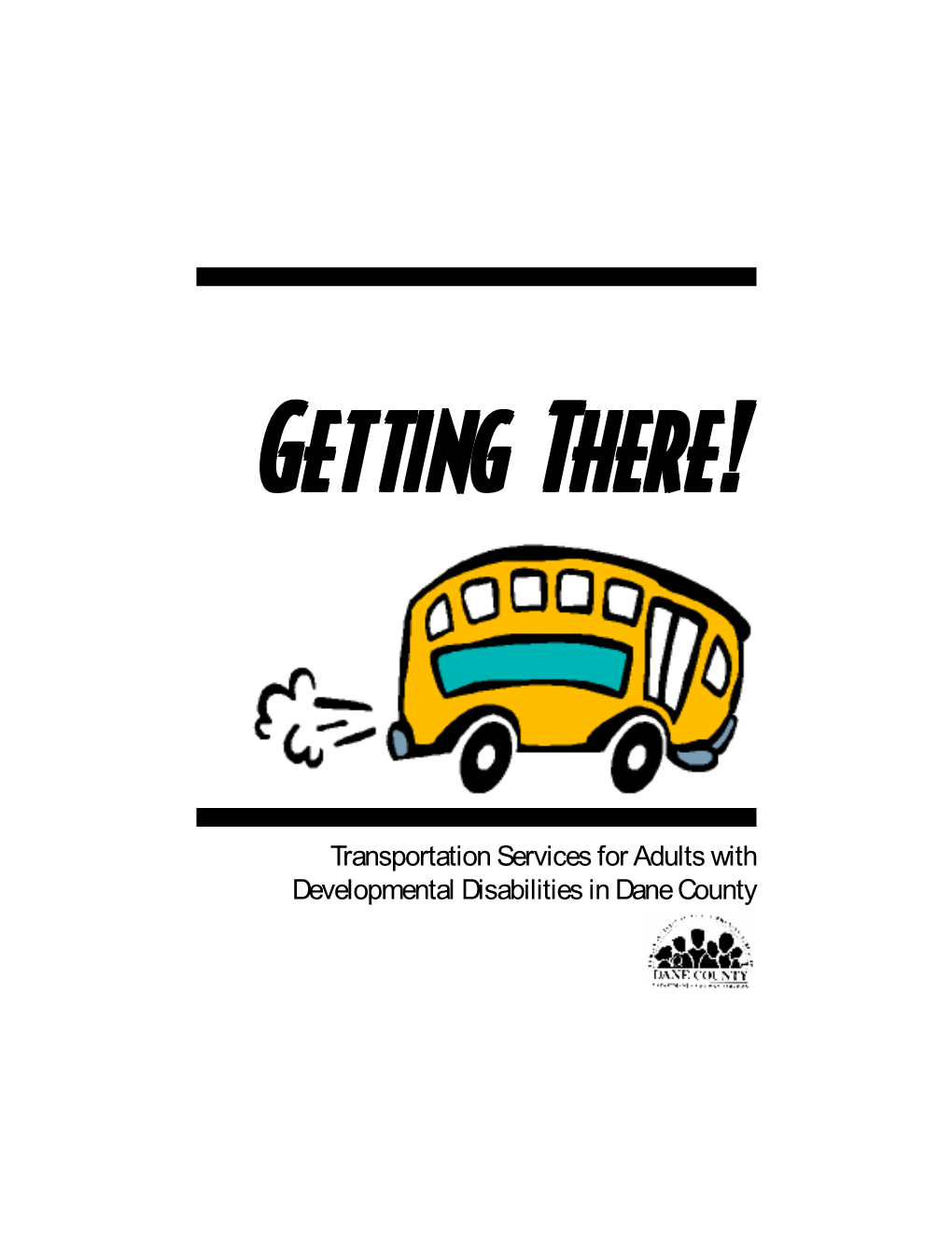 Transportation Services for Adults with Developmental Disabilities in Dane County