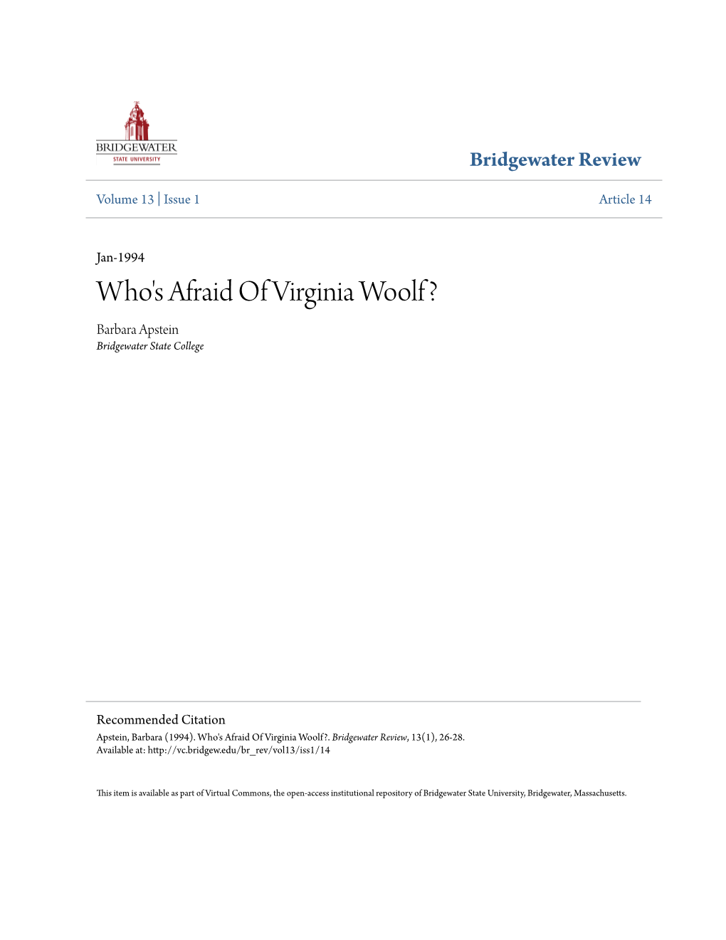 Who's Afraid of Virginia Woolf? Barbara Apstein Bridgewater State College