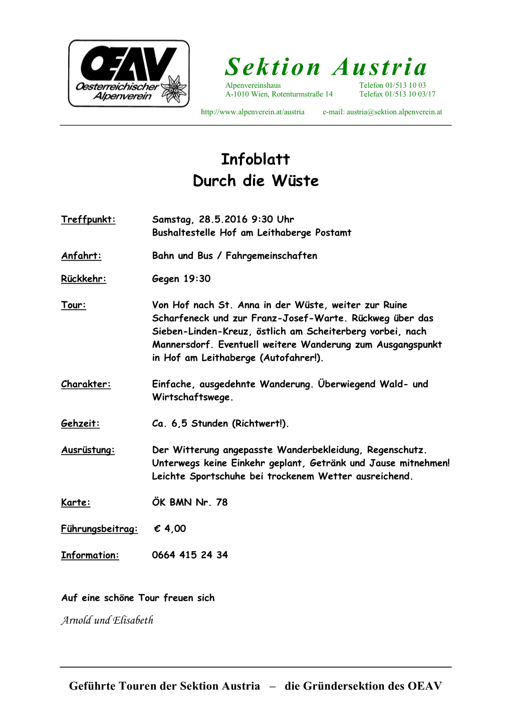 Sektion Austria Alpenvereinshaus Telefon 01/513 10 03 A-1010 Wien, Rotenturmstraße 14 Telefax 01/513 10 03/17