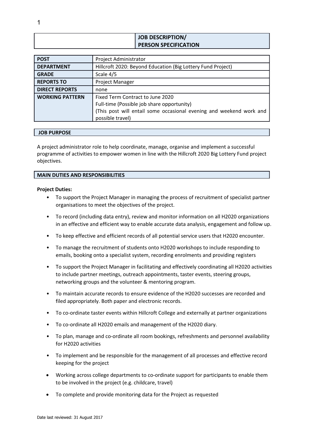 A Project Administrator Role to Help Coordinate, Manage, Organise and Implement a Successful