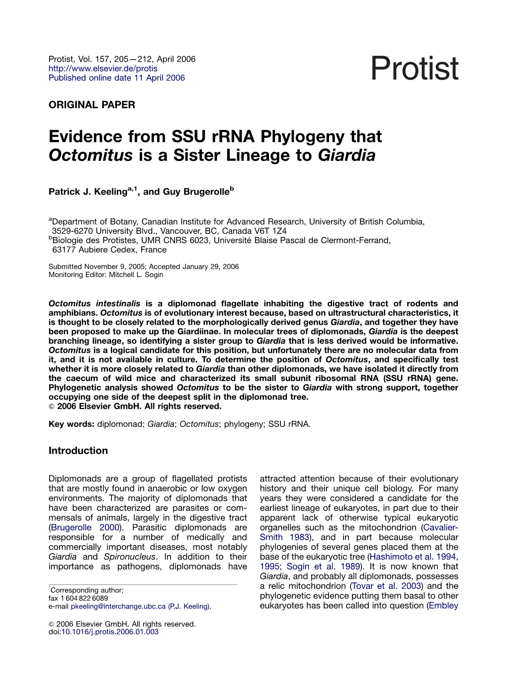 Evidence from SSU Rrna Phylogeny That Octomitus Is a Sister Lineage to Giardia