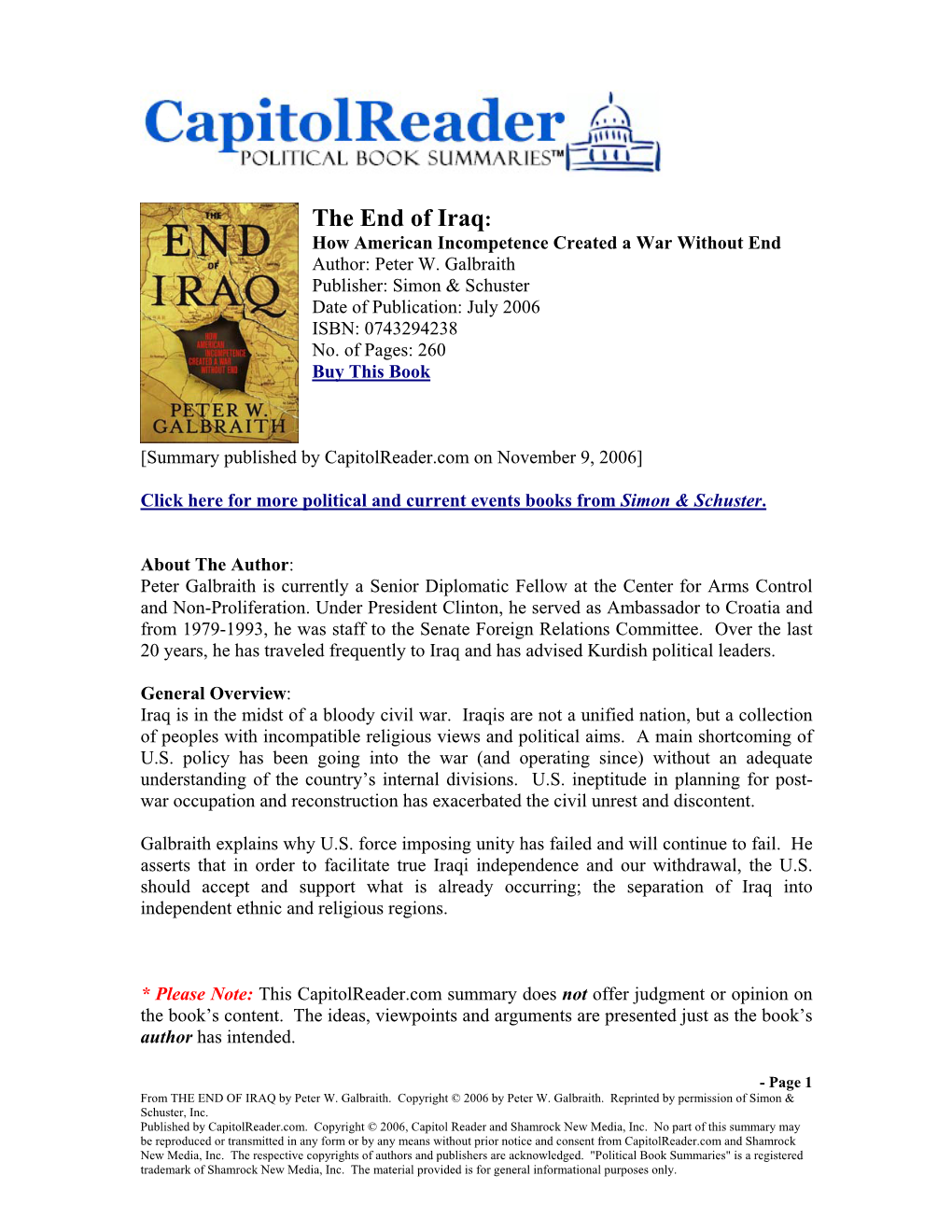 The End of Iraq: How American Incompetence Created a War Without End Author: Peter W