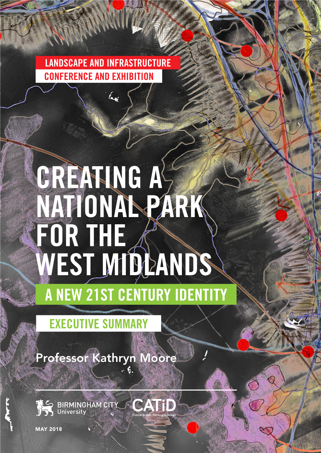 Creating a National Park for the West Midlands a New 21St Century Identity