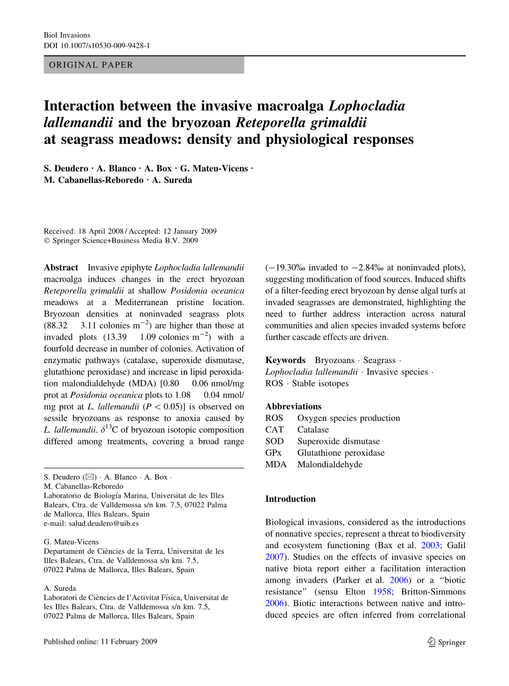 Interaction Between the Invasive Macroalga Lophocladia Lallemandii and the Bryozoan Reteporella Grimaldii at Seagrass Meadows: Density and Physiological Responses