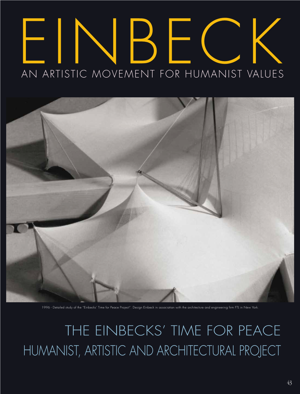 The Einbecks' Time for Peace Humanist, Artistic and Architectural Project