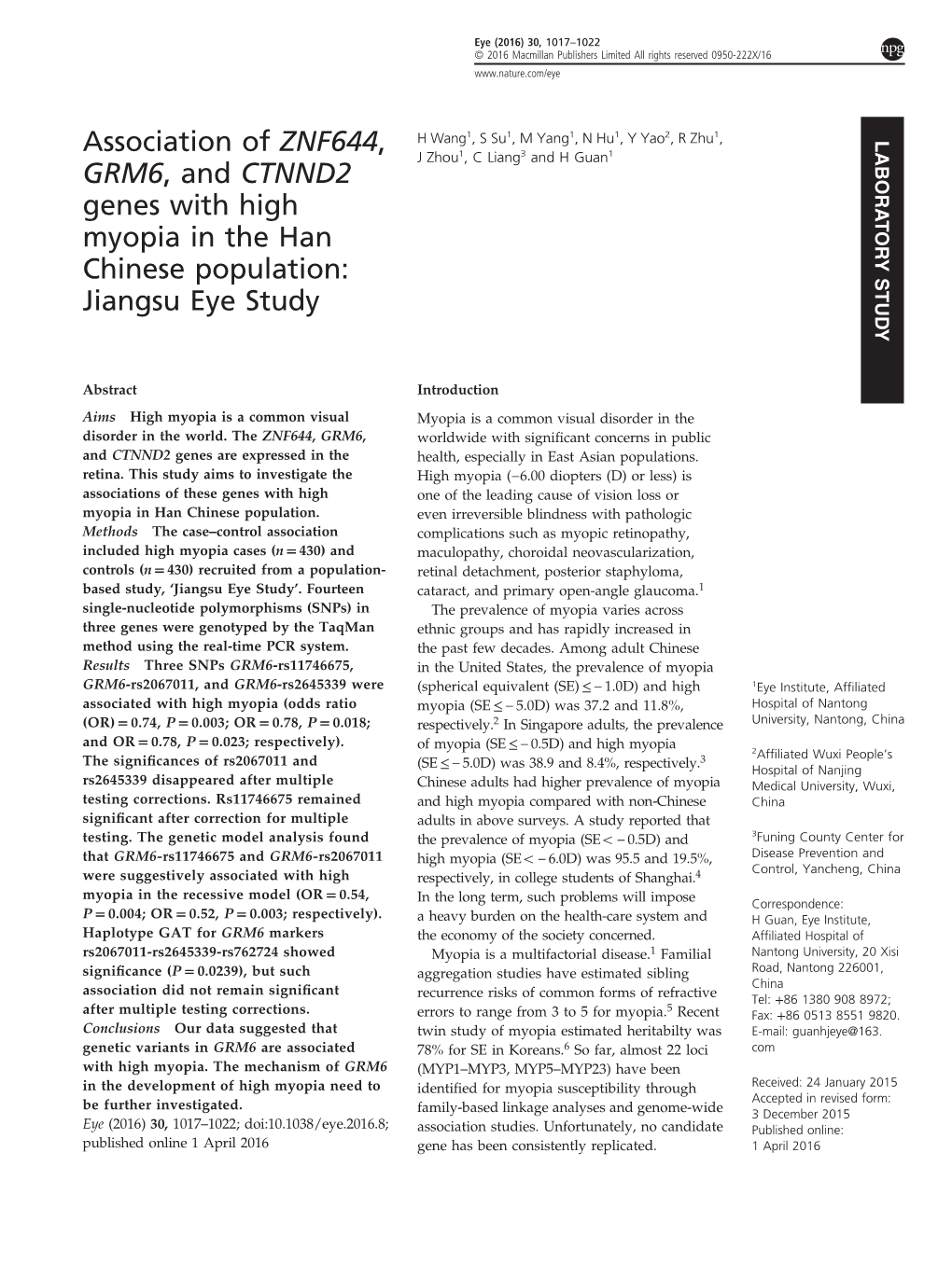 Association of ZNF644, GRM6, and CTNND2 Genes with High Myopia In