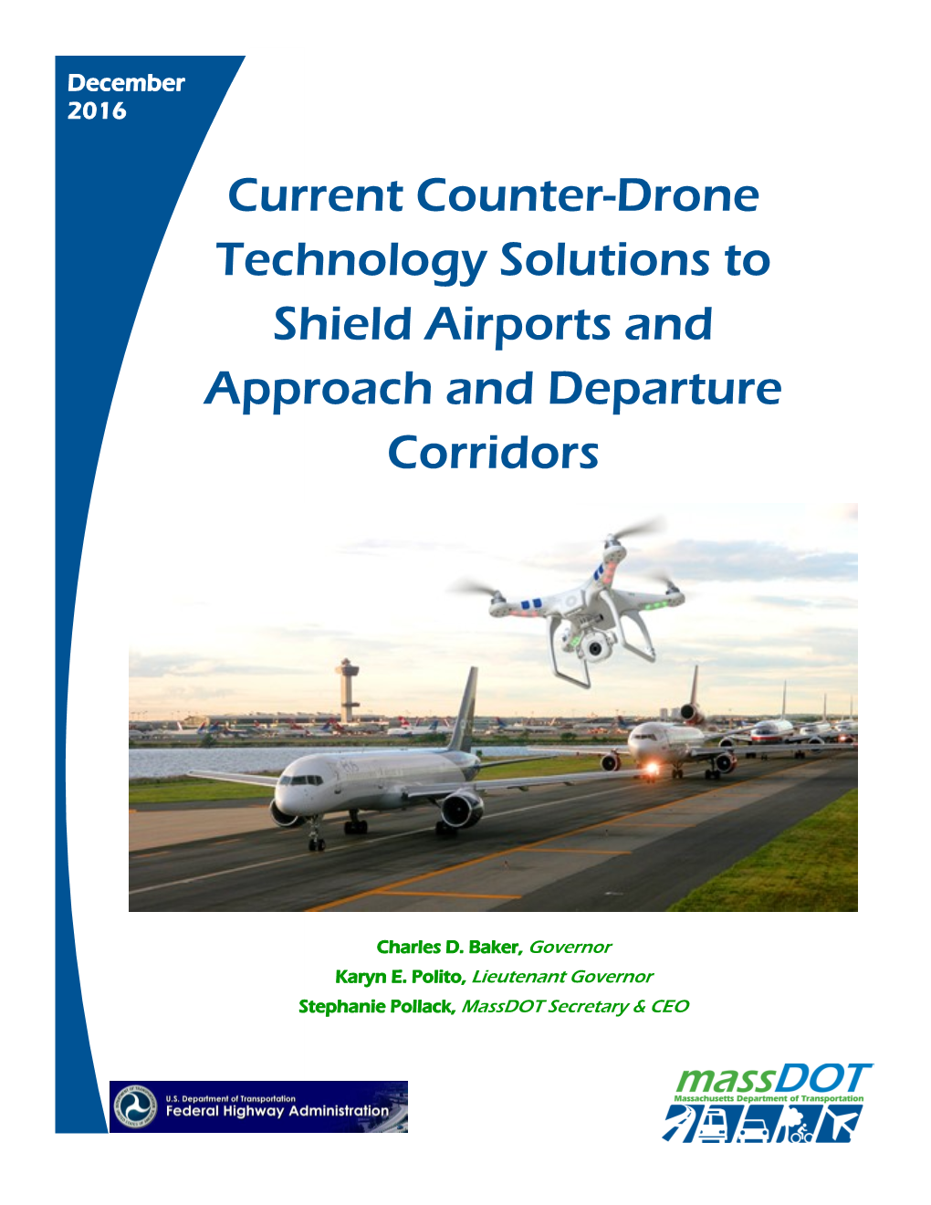 Current Counter-Drone Technology Solutions to Shield Airports and Approach and Departure Corridors