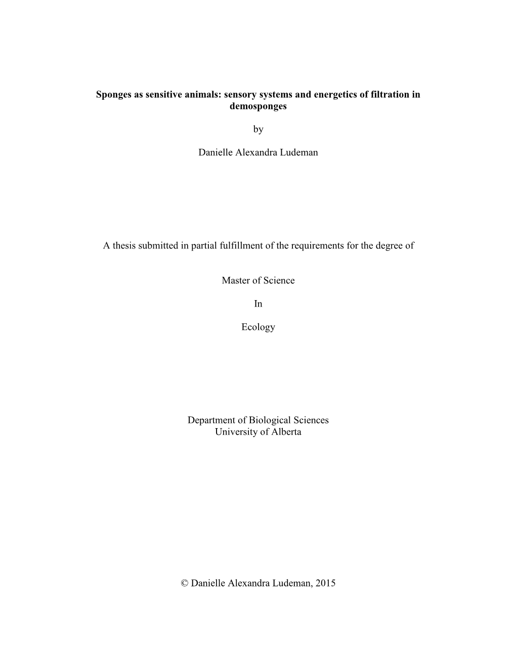 Sponges As Sensitive Animals: Sensory Systems and Energetics of Filtration in Demosponges