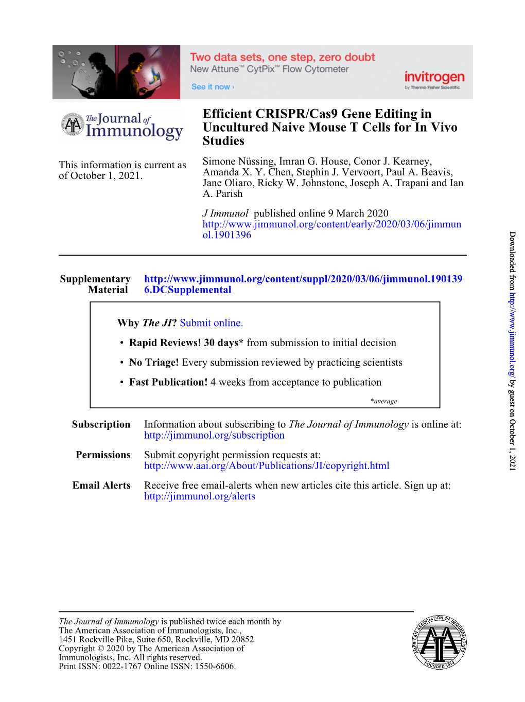 Efficient CRISPR/Cas9 Gene Editing in Uncultured Naive Mouse T Cells for in Vivo Studies