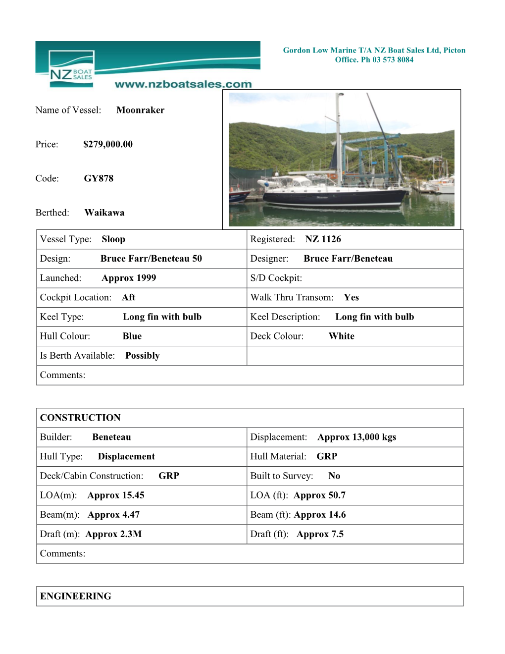 Name of Vessel: Moonraker Price: $279,000.00 Code