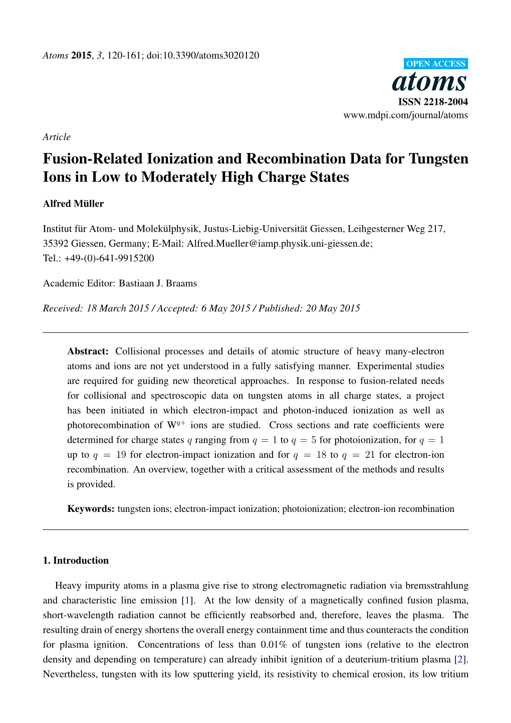 Fusion-Related Ionization and Recombination Data for Tungsten Ions in Low to Moderately High Charge States