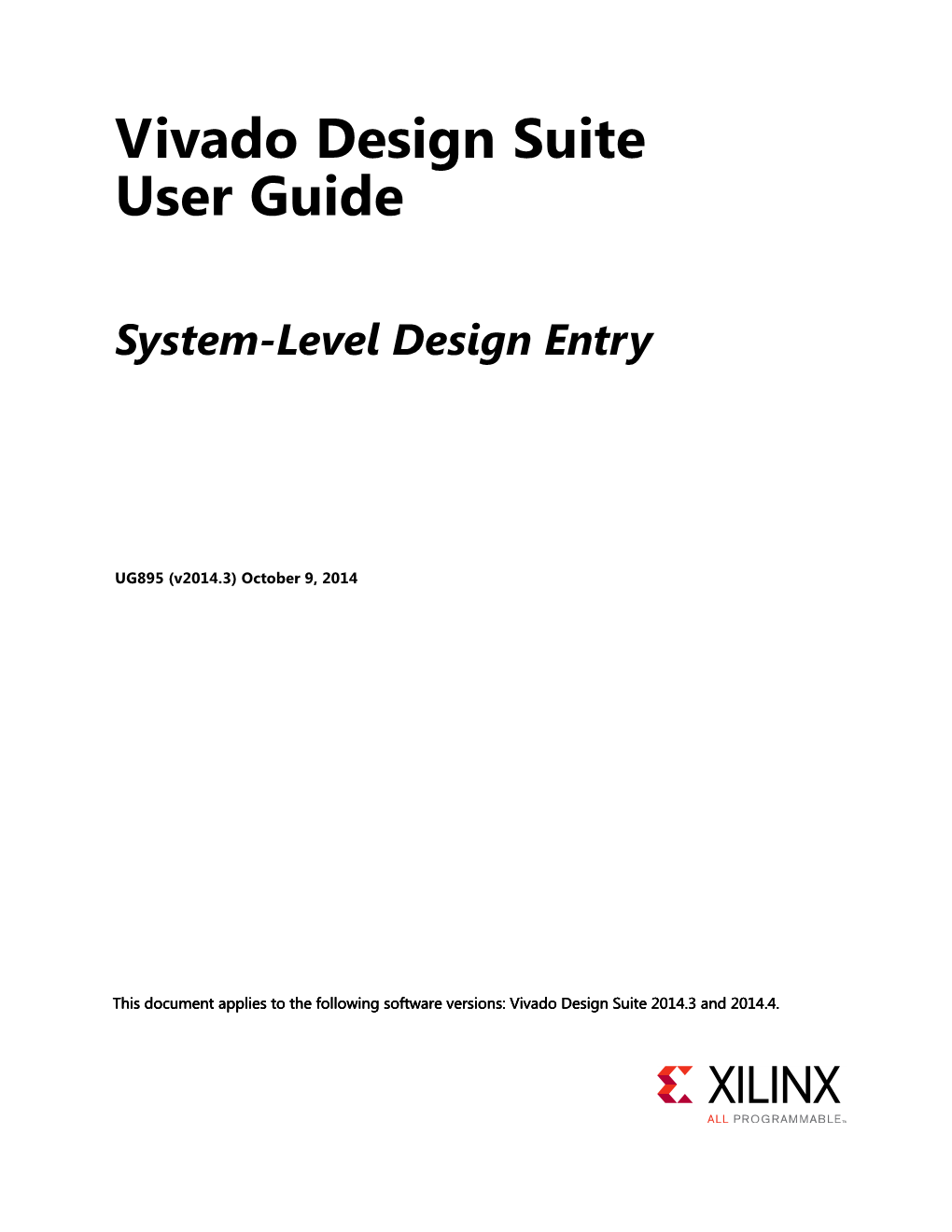 Vivado Design Suite User Guide: System-Level Design Entry (UG895)