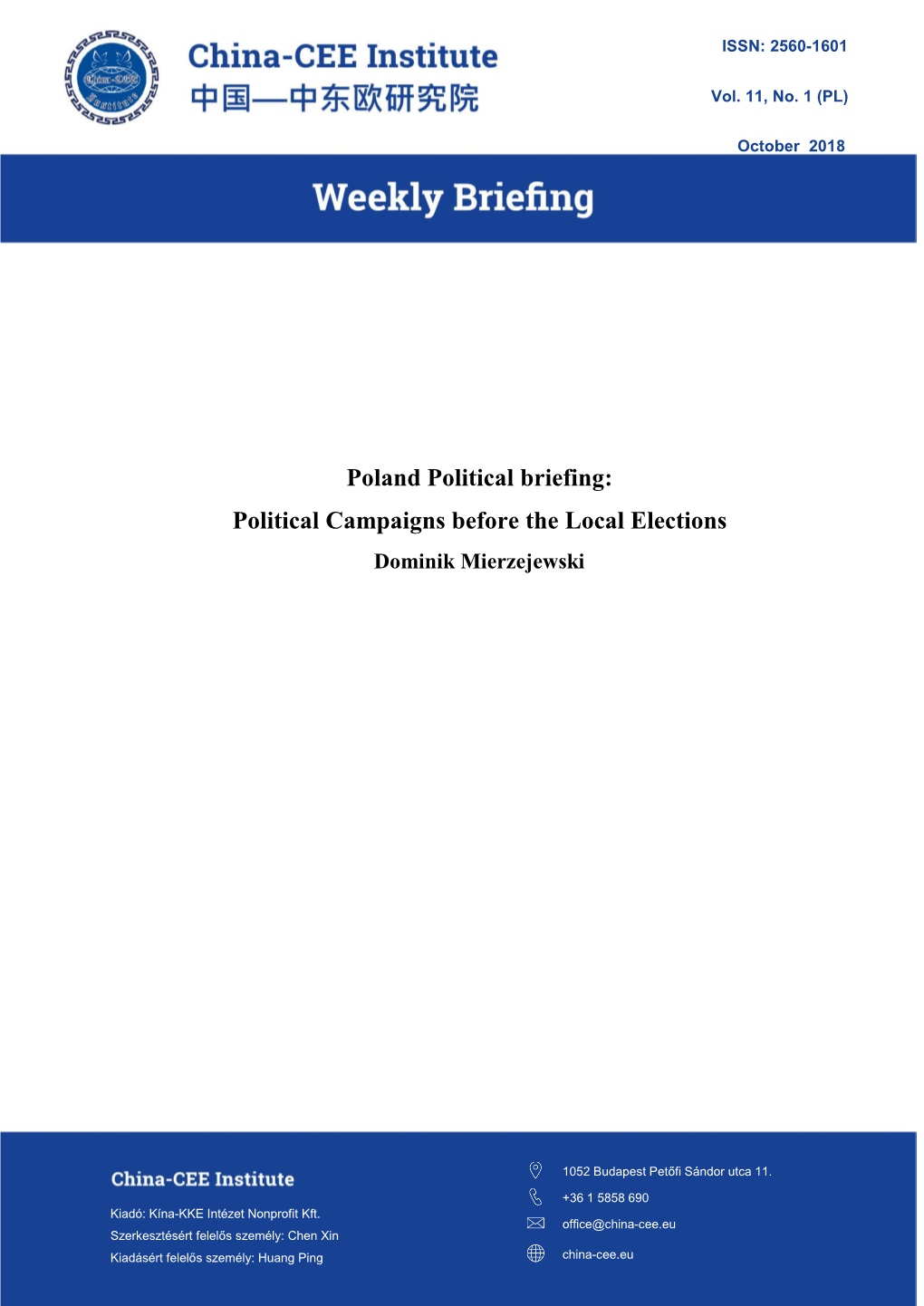 Poland Political Briefing: Political Campaigns Before the Local Elections Dominik Mierzejewski