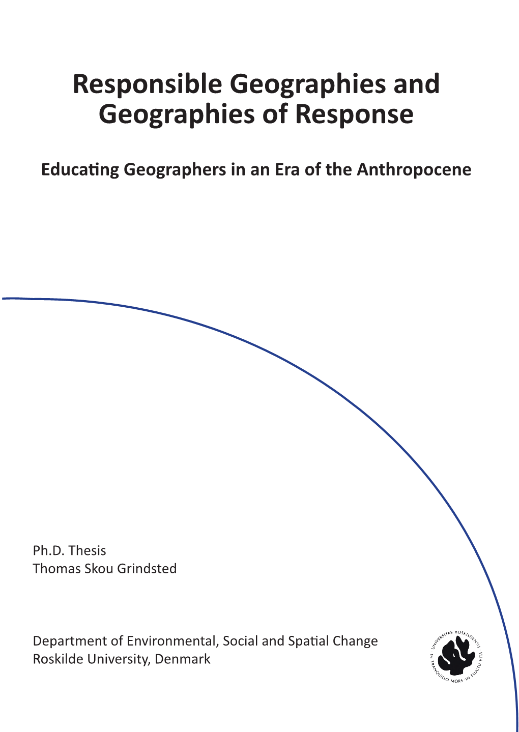 Responsible Geographies and Geographies of Response