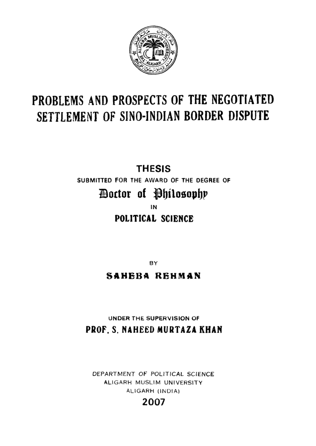 Problems and Prospects of the Negotiated Settlement of Sino-Indian Border Dispute