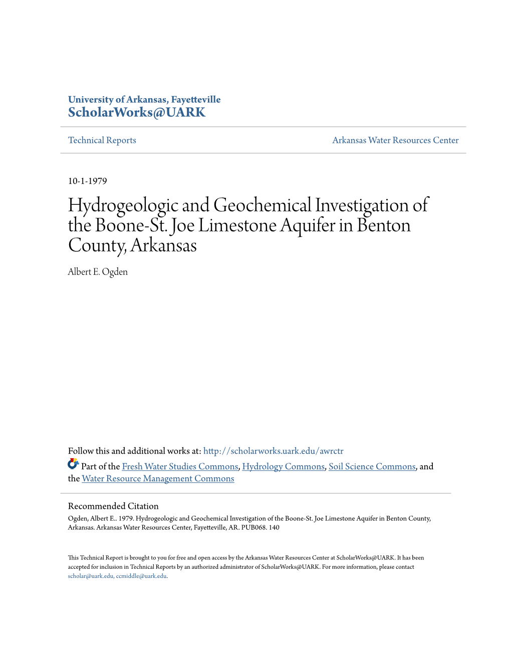 Hydrogeologic and Geochemical Investigation of the Boone-St. Joe Limestone Aquifer in Benton County, Arkansas Albert E