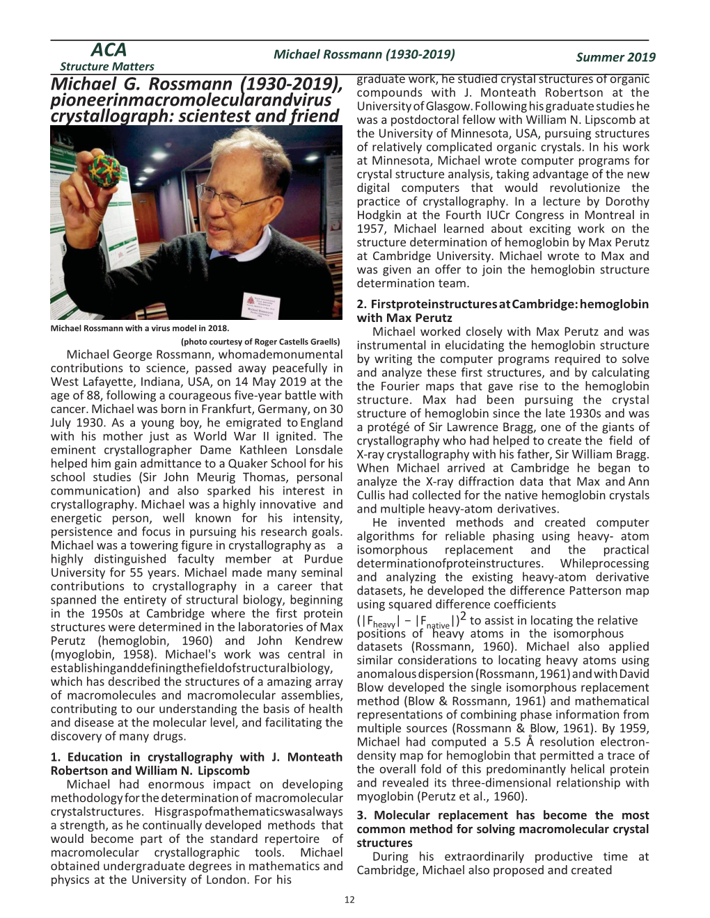 Michael G. Rossmann (1930-2019), Pioneerinmacromolecularandvirus