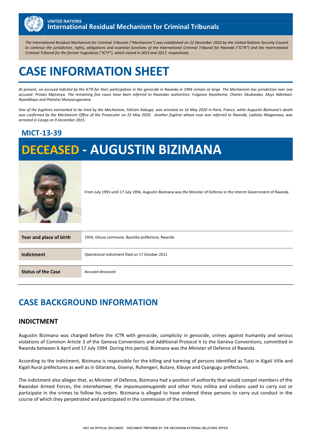 Augustin Bizimana’S Death Was Confirmed by the Mechanism Office of the Prosecutor on 22 May 2020