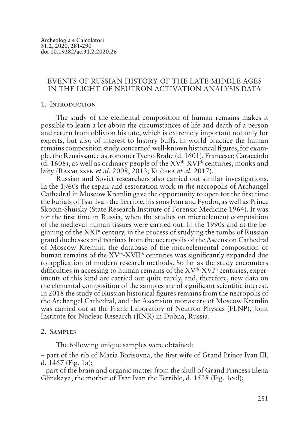 Events of Russian History of the Late Middle Ages in the Light of Neutron Activation Analysis Data