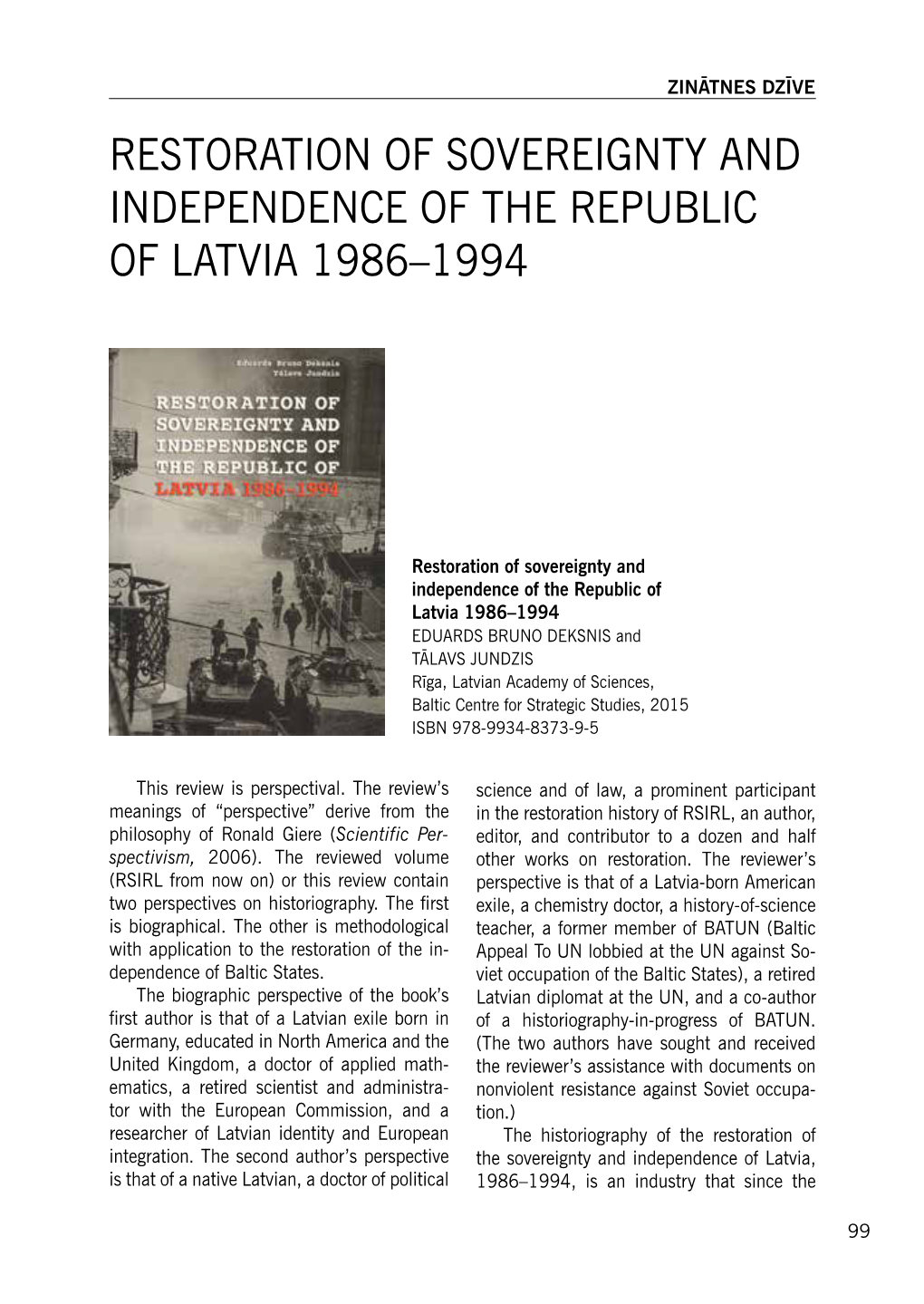 Restoration of Sovereignty and Independence of the Republic of Latvia 1986–1994