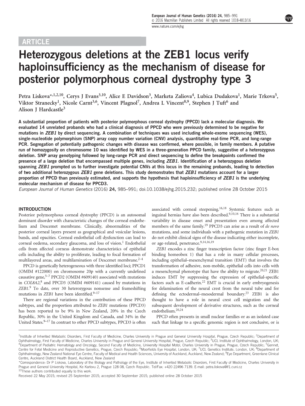 Heterozygous Deletions at the ZEB1 Locus Verify Haploinsufficiency As