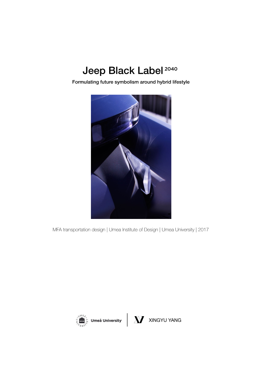 Jeep Black Label 2040 Formulating Future Symbolism Around Hybrid Lifestyle