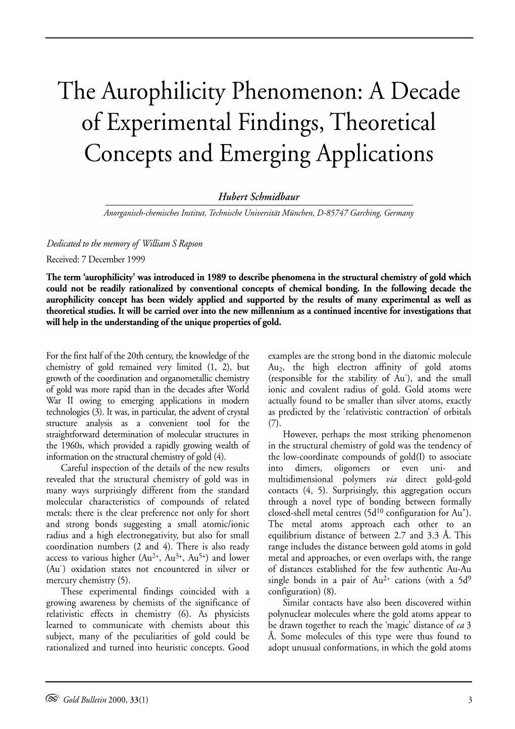 The Aurophilicity Phenomenon: a Decade of Experimental Findings, Theoretical Concepts and Emerging Applications