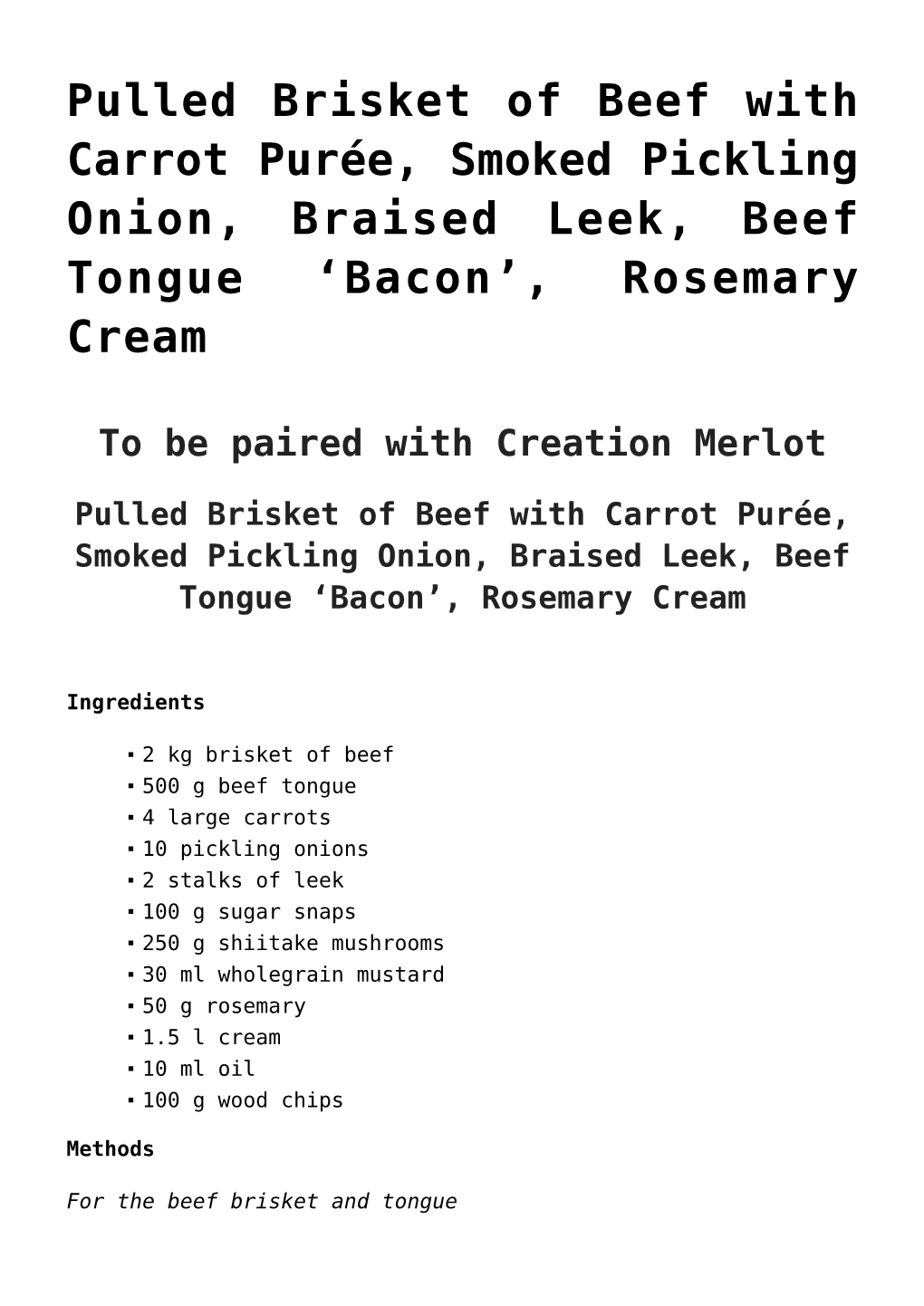 Pulled Brisket of Beef with Carrot Purée, Smoked Pickling Onion, Braised Leek, Beef Tongue ‘Bacon’, Rosemary Cream