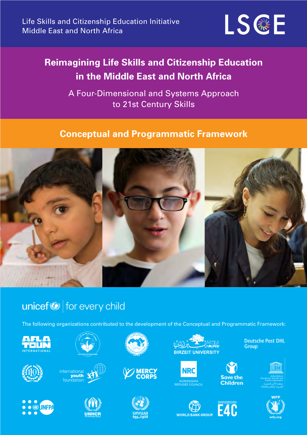 Reimagining Life Skills and Citizenship Education in the Middle East and North Africa a Four-Dimensional and Systems Approach to 21St Century Skills