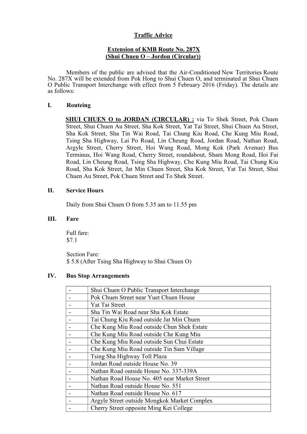 Traffic Advice Extension of KMB Route No. 287X (Shui Chuen O – Jordon