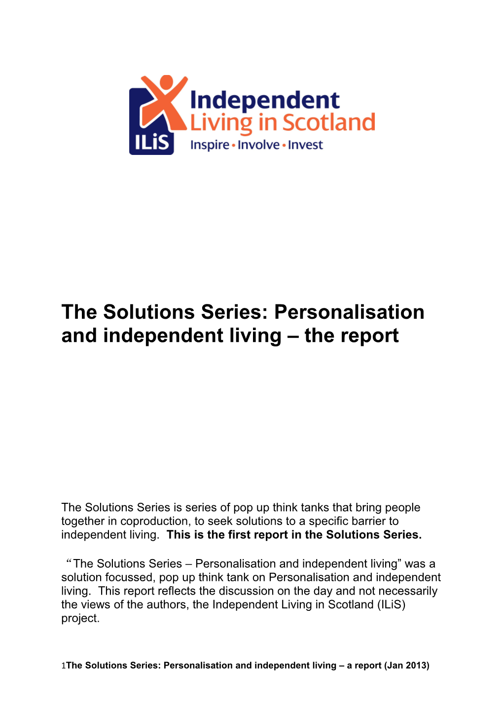 The Solutions Series: Personalisation and Independent Living the Report