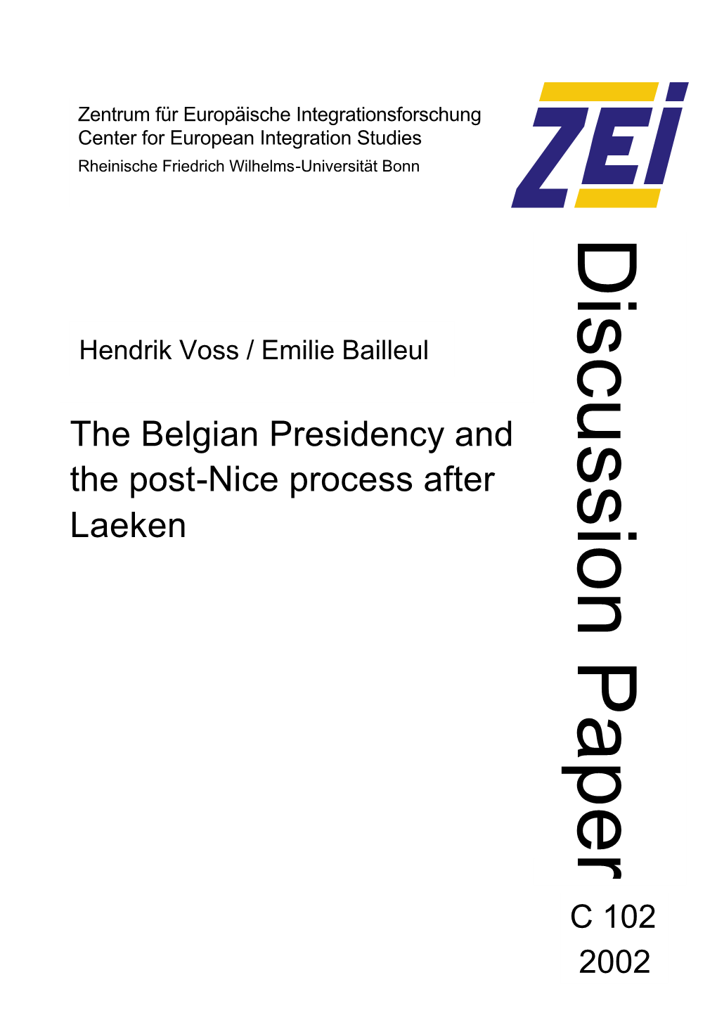 The Belgian Presidency and the Post-Nice Process After Laeken