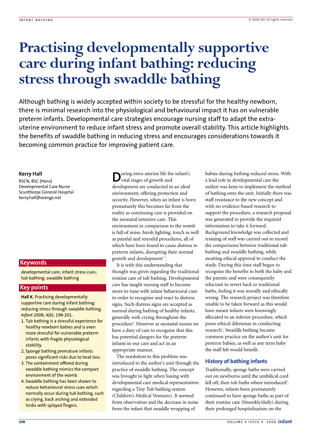 Practising Developmentally Supportive Care During Infant Bathing: Reducing Stress Through Swaddle Bathing