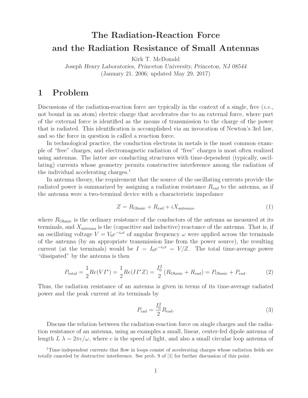 The Radiation-Reaction Force and the Radiation Resistance of Small Antennas 1 Problem