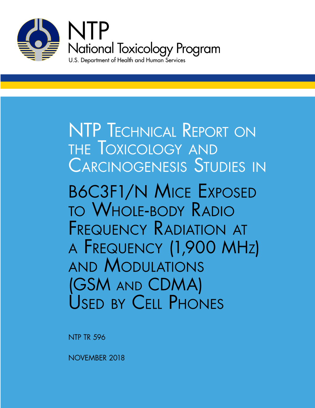 TR-596 Report Series: NTP Technical Report Series Report Series Number: 596 Official Citation: National Toxicology Program (NTP)