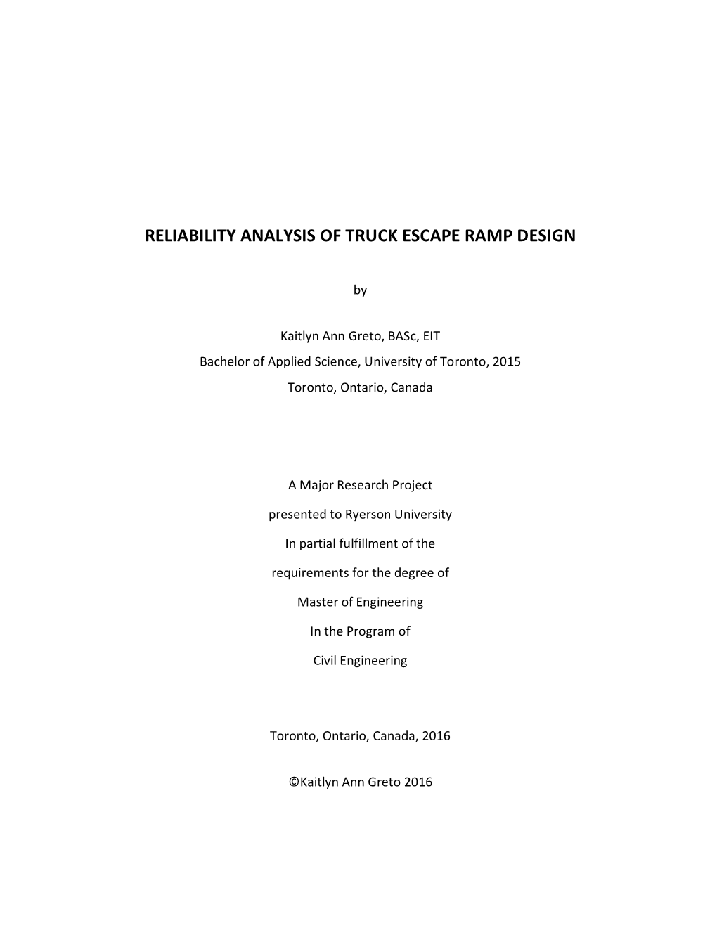 Reliability Analysis of Truck Escape Ramp Design